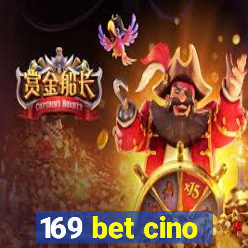 169 bet cino